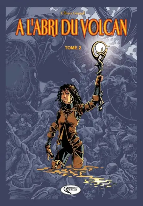À l'abri du volcan Tome 2