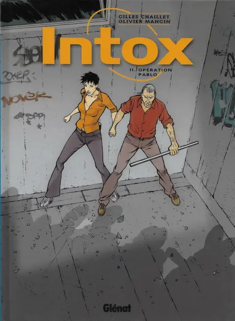 Intox Tome 2 Opération Pablo