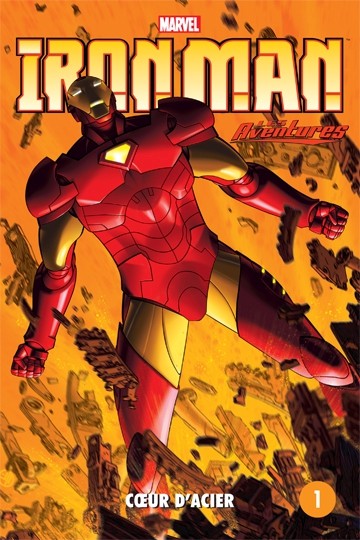 Couverture de l'album Iron Man - Les aventures Tome 1 Cœur D'acier