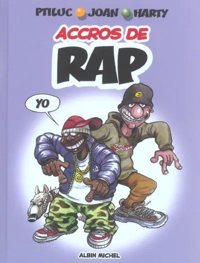 Accros de... Tome 2 Rap