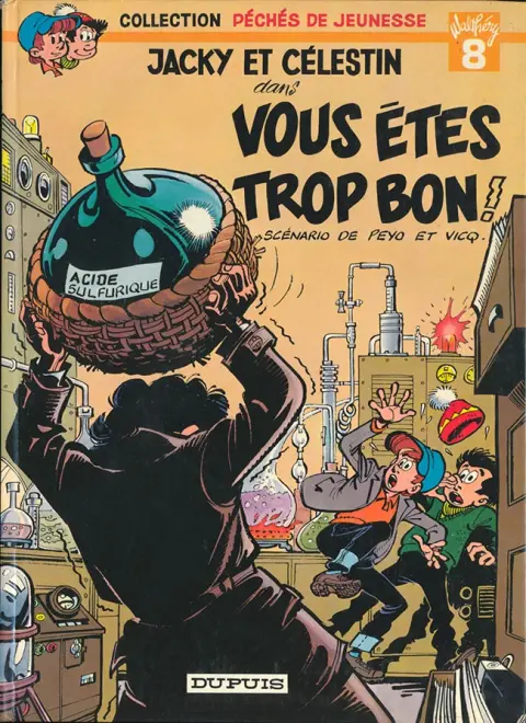 Jacky et Célestin Tome 1 Vous êtes trop bon !