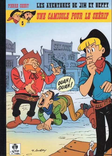 Les aventures de Jim L'astucieux - Jim Aydumien Tome 5 Une camisole pour le shérif