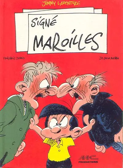 Une aventure de Jimmy Laventure Tome 2 Signé Maroilles