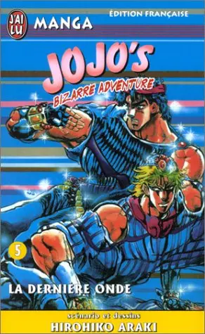 Jojo's Bizarre Adventure Tome 5 La Dernière Onde