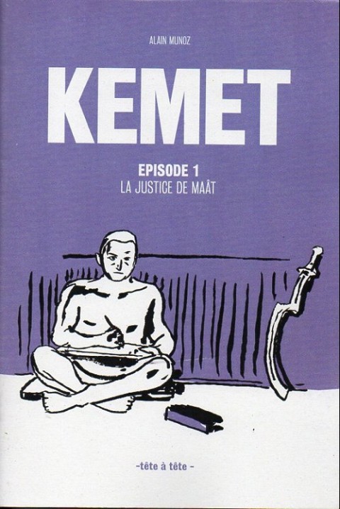 Kemet Épisode 1 La justice de maât