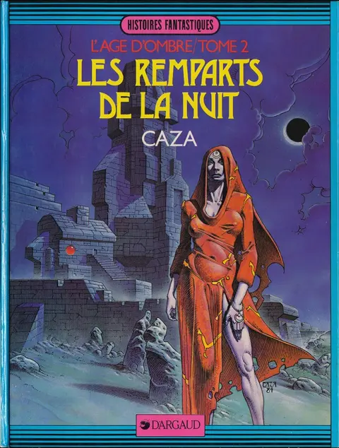 L'Âge d'ombre Tome 2 Les remparts de la nuit