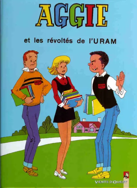 Aggie Vents d'Ouest Tome 5 Aggie et les révoltés de l'URAM