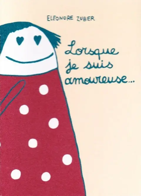 Lorsque Tome 1 Lorsque je suis amoureuse...