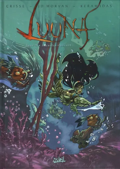 Luuna Tome 9 À contre-courant