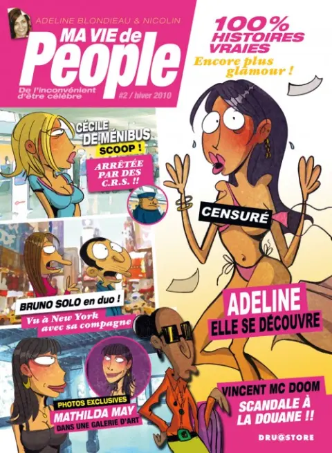 Ma vie de people Tome 2 De l'inconvénient d'être célèbre