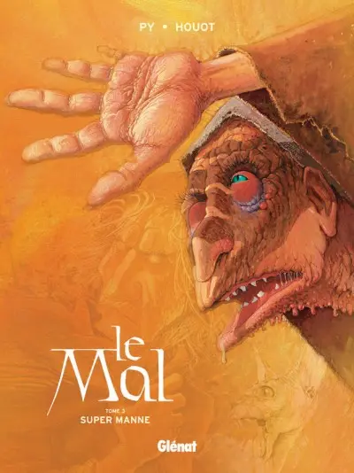 Le Mal Tome 3 Super manne