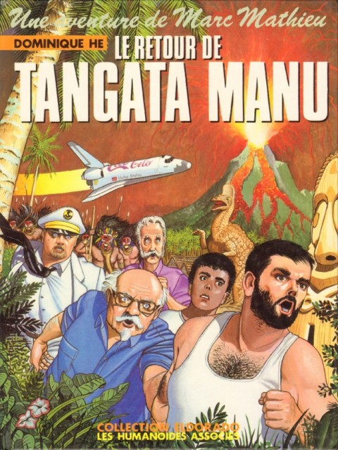 Une aventure de Marc Mathieu Tome 6 Le retour de Tangata Manu