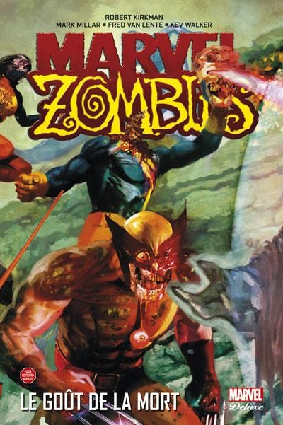 Couverture de l'album Marvel Zombies Tome 2 Le goût de la mort