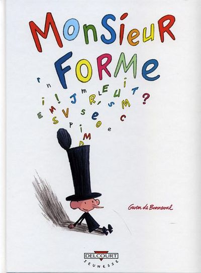 Monsieur Forme
