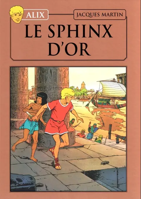 Alix La collection Tome 2 Le Sphinx d'or