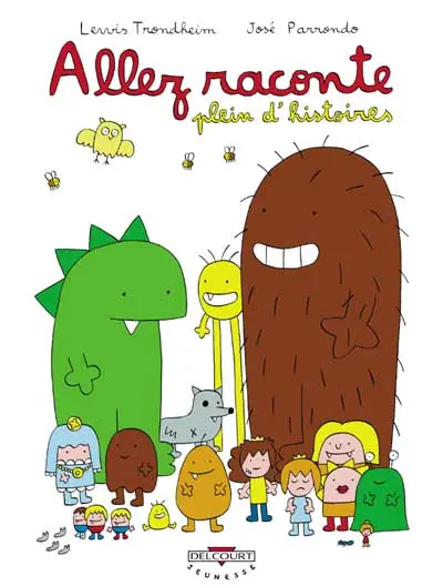 Allez raconte Tome 2 Allez raconte plein d'histoires