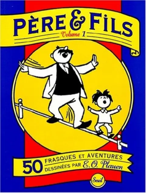 Père et fils Volume 1