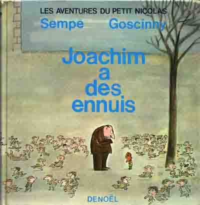 Couverture de l'album Le Petit Nicolas Tome 5 Joachim a des ennuis