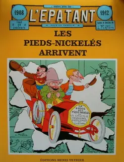 Les Pieds Nickelés Tome 3 Les Pieds Nickelés arrivent 1908-1912