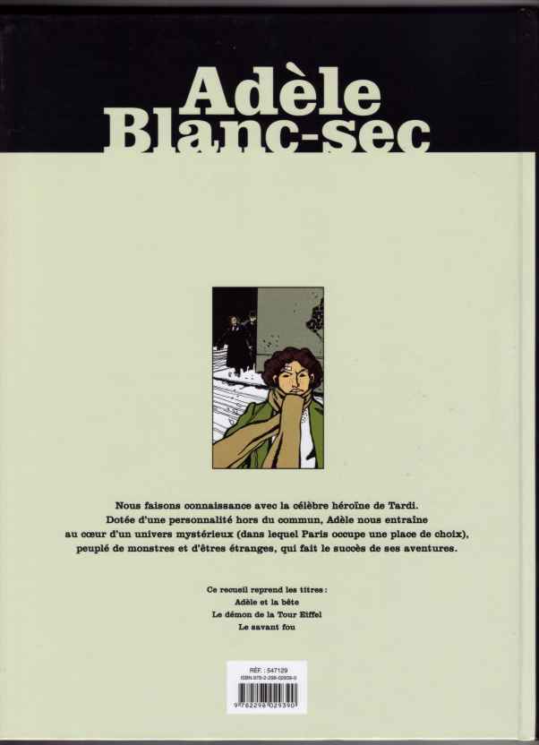 Verso de l'album Les Aventures Extraordinaires d'Adèle Blanc-Sec Tomes 1, 2 & 3