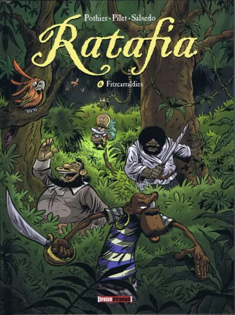 Ratafia Tome 6 Fitzcarraldies