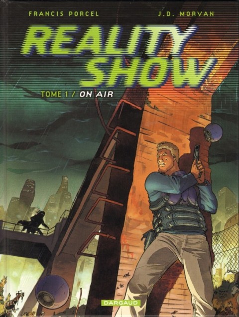 Reality show Tome 1 On air