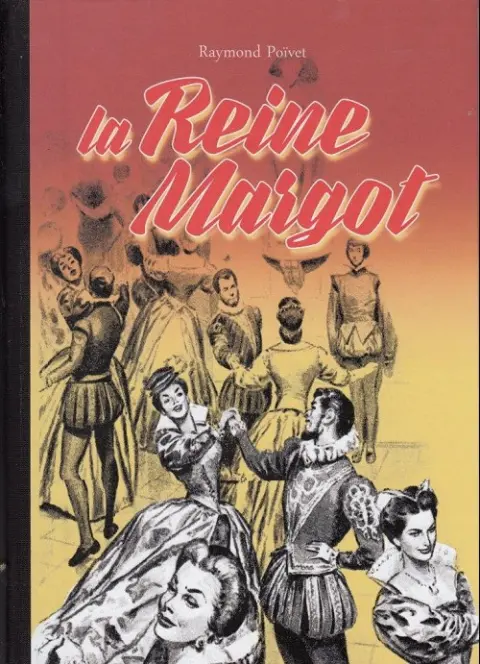 La Reine Margot