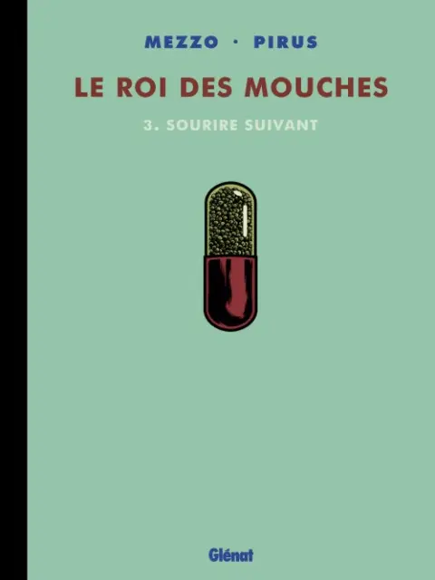 Le Roi des mouches Tome 3 Sourire suivant