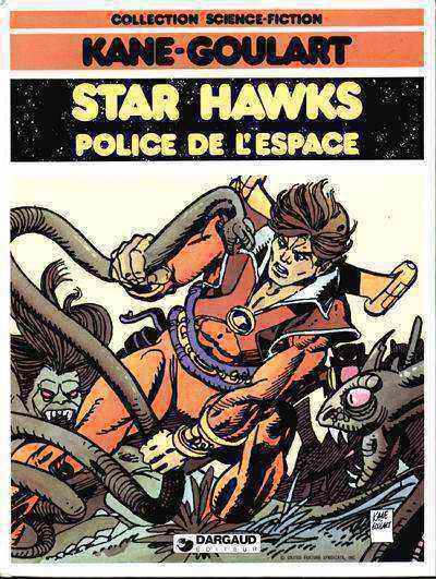 Couverture de l'album Star Hawks Tome 2 Star Hawks Police de l'Espace