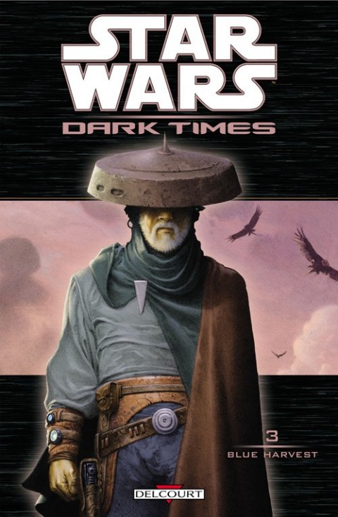 Couverture de l'album Star Wars - Dark Times Tome 3 Blue Harvest