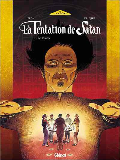 Couverture de l'album La Tentation de Satan Tome 1 Le Diable