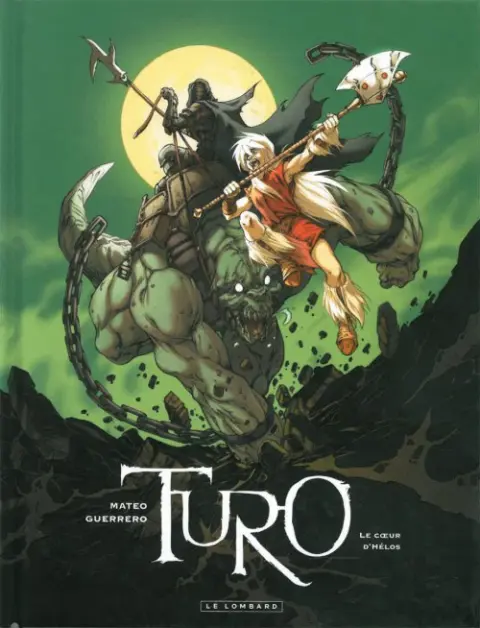 Turo Tome 2 Le cœur d'Hélos