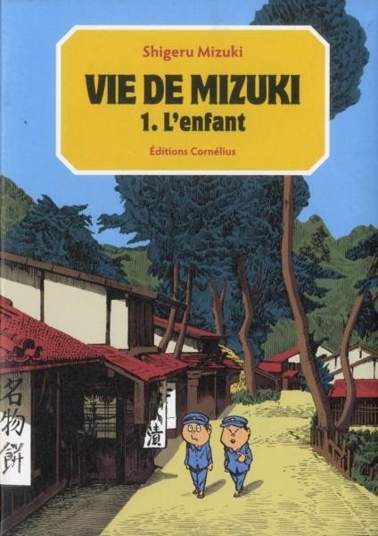 Couverture de l'album Vie de Mizuki Tome 1 L'enfant