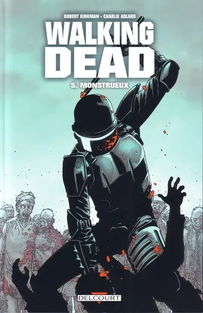 Walking Dead Tome 5 Monstrueux