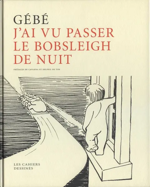 J'ai vu passer le bobsleigh de nuit