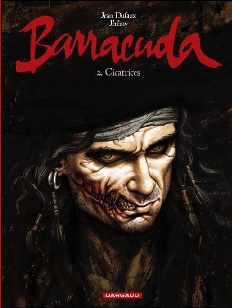 Couverture de l'album Barracuda Tome 2 Cicatrices