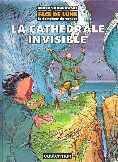 Face de lune Tome 1 La cathédrale invisible