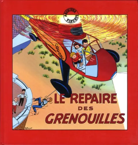 Fripounet et Marisette Tome 1 Le repaire des grenouilles