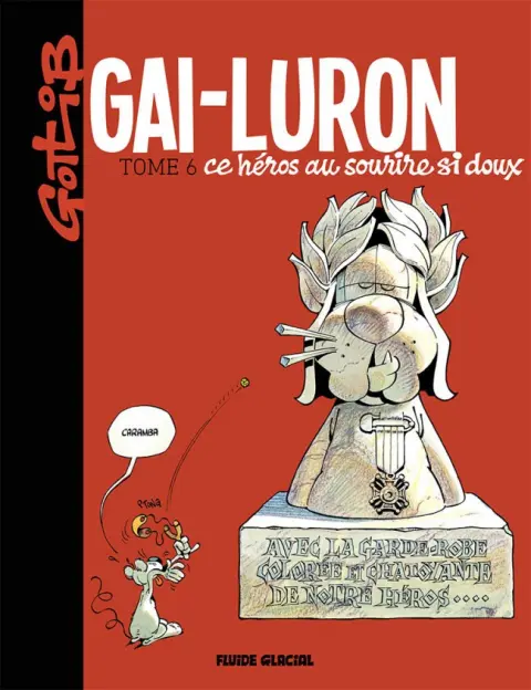 Couverture de l'album Gai-Luron Tome 6 Gai-Luron ce héros au sourire si doux