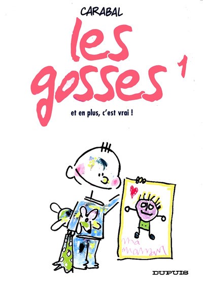 Couverture de l'album Les Gosses Tome 1 Et en plus, c'est vrai !