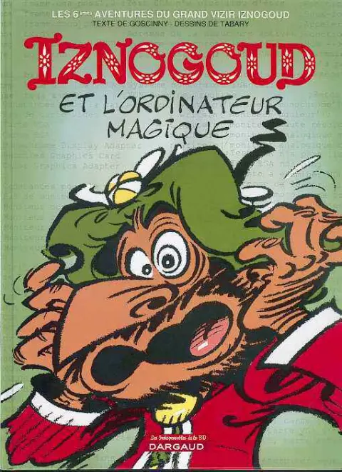Iznogoud Tome 6 Iznogoud et l'ordinateur magique