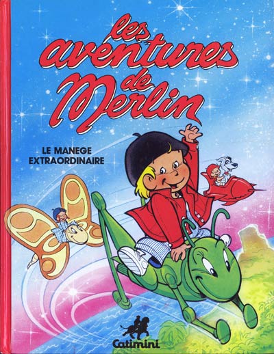 Couverture de l'album Les aventures de Merlin Le manège extraordinaire