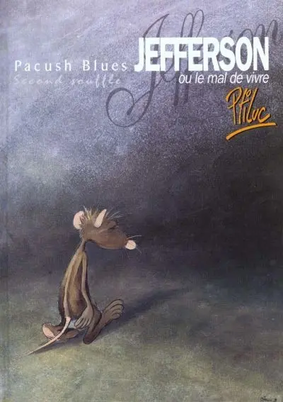 Couverture de l'album Pacush Blues Tome 2 Second souffle : jefferson ou le mal de vivre