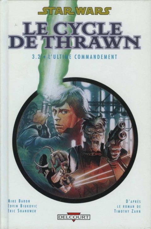 Star Wars - Le cycle de Thrawn Tome 3.2 L'ultime commandement