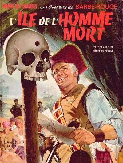 Barbe-Rouge Tome 7 L'île de l'homme mort