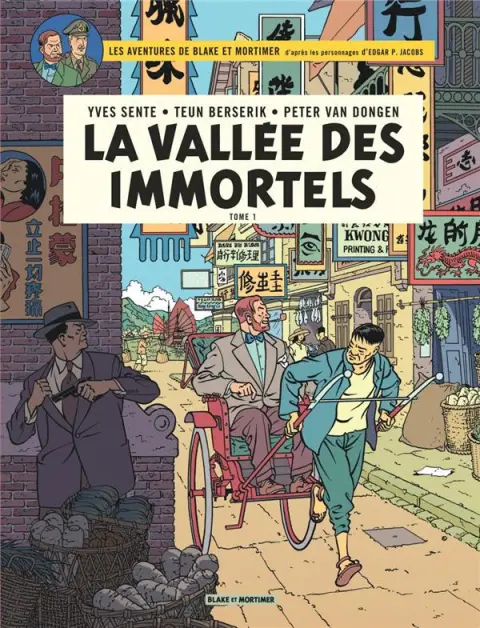 Blake et Mortimer Tome 25 La Vallée des Immortels - Tome 1 - Menace sur Hong Kong