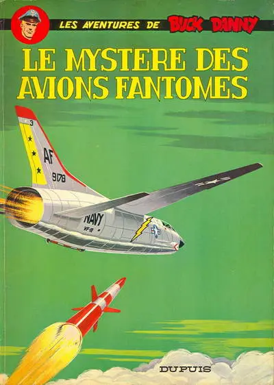 Buck Danny Tome 33 Le mystère des avions fantômes
