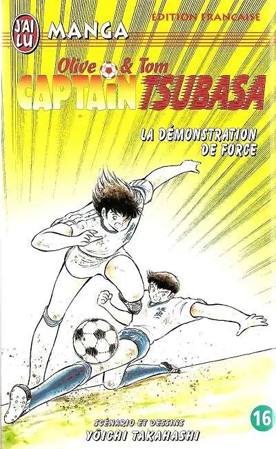 Captain Tsubasa Tome 16 La Démonstration de force