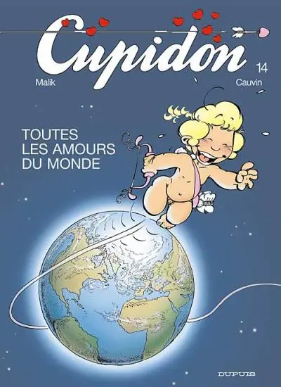 Cupidon Tome 14 Toutes les amours du monde