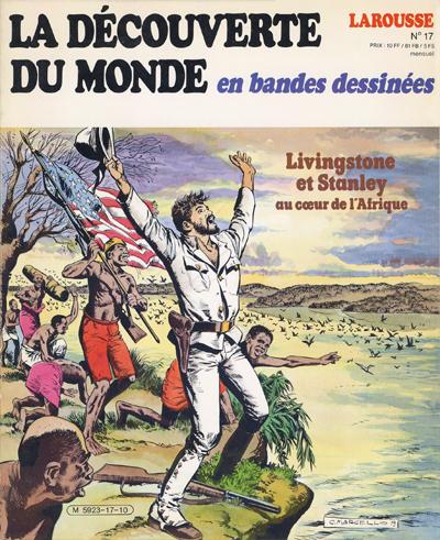 Couverture de l'album La Découverte du monde en bandes dessinées Tome 17 Livingstone et Stanley au cœur de l'Afrique